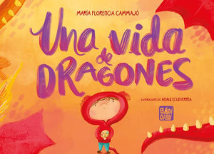 Una vida de dragones