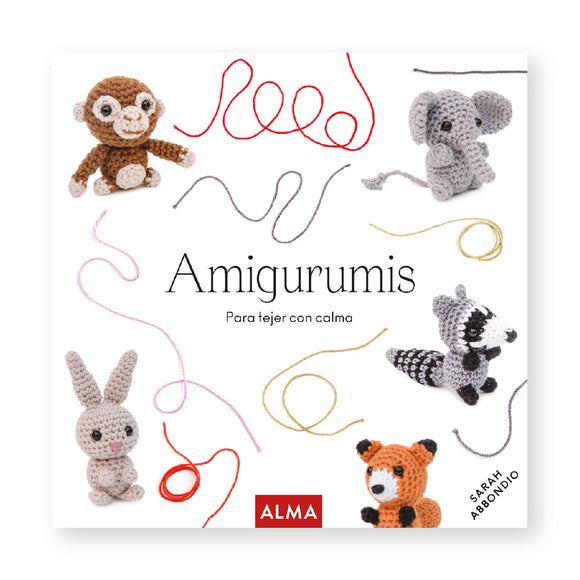 Amigurumis: Para tejer con calma