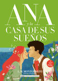 Ana y la casa de sus sueños (Ana de Tejas Verdes, 5)