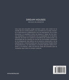 Dream Houses: Refugios del Bienestar