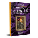 El retrato de Dorian Gray y otros relatos