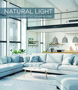 Natural Light: La importancia de la luz natural en casa