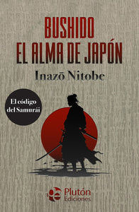 Bushido El Alma de Japón