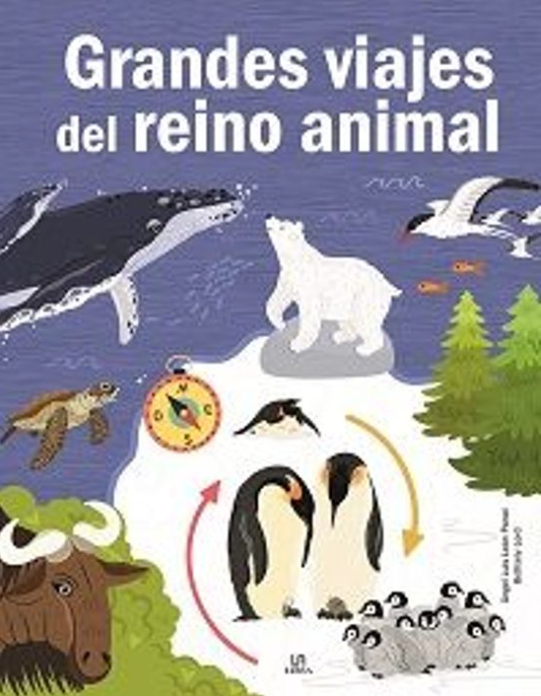 Grandes Viajes del Reino Animal