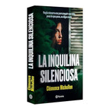 La inquilina silenciosa