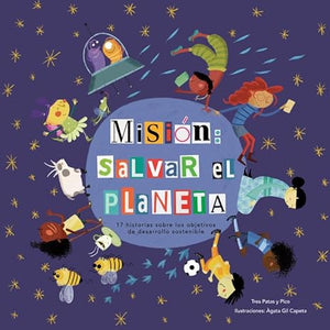 Misión: Salvar el Planeta