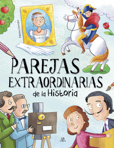 Parejas Extraordinarias de la Historia