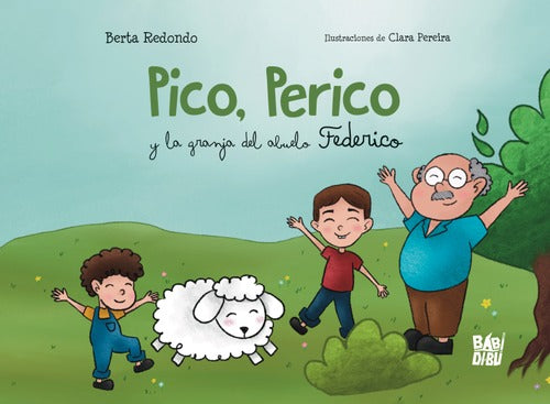 Pico Perico y la Granja del abuelo Federico