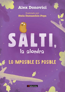 Salti, la alondra - Lo Imposible es Posible