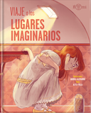 Viaje a los lugares imaginarios